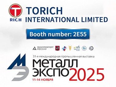 TORICH Pozivnica za izložbu: Metal-expo 2025 u Rusiji